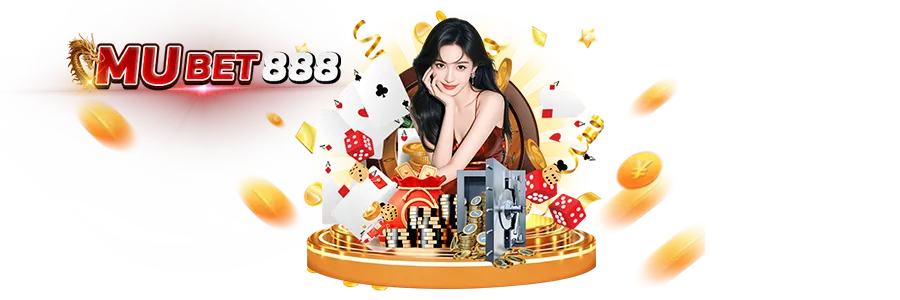 MUBET888 เว็บคาสิโนรวมสล็อตแตกง่าย โบนัสเยอะ จ่ายจริงทุกวัน